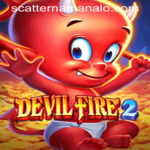 DevilFire2: A Thrilling Adventure Awaits with SCATTER NA